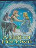 A Gift of Her Own: An Elfquest Story