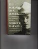 The Making of a Leader: the Formative Years of George C. Marshall