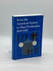 From the American System to Mass Production, 1800-1932 the Development of Manufacturing Technology in the United States