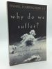Why Do We Suffer? a Scriptural Approach to the Human Condition