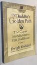 The Buddha's Golden Path: the Classic Introduction to Zen Buddhism (Square One Classics)