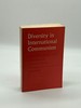 Diversity in International Communism a Documentary Record, 1961-63