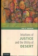 Intuitions of Justice and the Utility of Desert