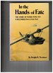 In the Hands of Fate: the Story of Patrol Wing Ten: 8 December 1941-11 May 1942