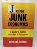 J is for Junk Economics