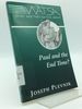 What Are They Saying About Paul and the End Time