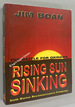 Rising Sun Sinking: the Battle for Okinawa