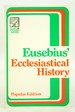 Ecclesiastical History of Eusebius Pamphilus: Bishopbishop of Cesarea, in Palestine