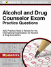 Alcohol and Drug Counselor Exam Practice Questions