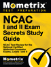 Ncac I and II Exam Secrets Study Guide