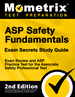Asp Safety Fundamentals Exam Secrets Study Guide [2nd Edition]
