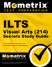 Ilts Visual Arts (214) Secrets Study Guide