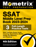 Ssat Middle Level Prep Book 2023-2024-Ssat Secrets Study Guide [4th Edition]