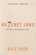 Hatchet Jobs: Writings on Contemporary Fiction