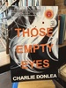 Those Empty Eyes: a Chilling Novel of Suspense With a Shocking Twist