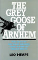 Grey Goose of Arnhem