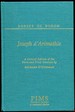 Joseph D'Arimathie a Critical Edition of the Verse and Prose Versions