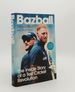 Bazball the Inside Story of a Test Cricket Revolution