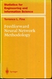 Feedforward Neural Network Methodology (Information Science and Statistics)