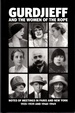 Gurdjieff and the Women of the Rope: Notes of Meetings in Paris and New York 1935-1939 and 1948-1949