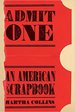 Admit One: an American Scrapbook