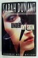 Under My Skin: a Hannah Wolfe Mystery