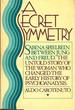 A Secret Symmetry: Sabina Spielrein Between Jung & Freud