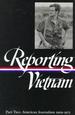 Reporting Vietnam-Part Two: American Journalism 1969-1975