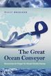 The Great Ocean Conveyor: Discovering the Trigger for Abrupt Climate Change