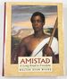 Amistad: a Long Road to Freedom