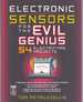 Electronics Sensors for the Evil Genius 54 Electrifying Projects