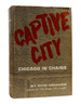 Captive City Chicago in Chains