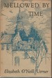 Mellowed By Time a Charleston Notebook (Signed)