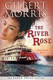 The River Rose (Large Print Trade Paper): a Water Wheel Novel