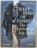 Rare Bird of Fashion; the Irreverent Iris Apfel