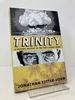 Trinity: a Graphic History of the First Atomic Bomb