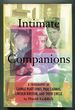Intimate Companions: a Triography of George Platt Lynes, Paul Cadmus, Lincoln Kirstein, and Their Circle
