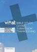 Vital: Engage in the Spiritual Disciplines-Bible Study