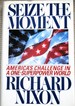 Seize the Moment: America's Challenge in a One-Superpower World