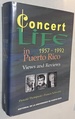 Concert Life in Puerto Rico, 1957-1992: Views and Reviews