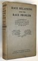Race Relations and the Race Problem: a Definition and an Analysis