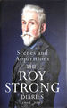 Scenes and Apparitions: the Roy Strong Diaries 1988-2003