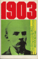 1903: Second Ordinary Congress of the Russian Social Democratic Labour Party