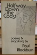 Halfway Down the Coast: Poems & Snapshots