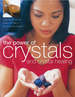 The Power of Crystals and Crystal Healing