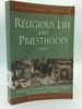 Religious Life and Priesthood: Perfectae Caritatis, Optatam Totius, Presbyterorum Ordinis