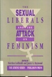 The Sexual Liberals and the Attack on Feminism (the Athene Series)