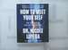 How to Meet Your Self: the Workbook for Self-Discovery