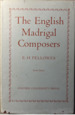 The English Madrigal Composers