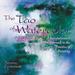 The Tao of Watercolor: a Revolutionary Approach to the Practice of Painting
